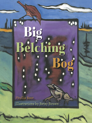 cover image of Big Belching Bog